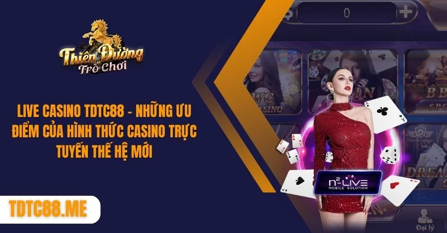 live casino tdtc88